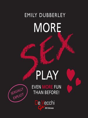 cover image of More sex play. Even more fun than before!